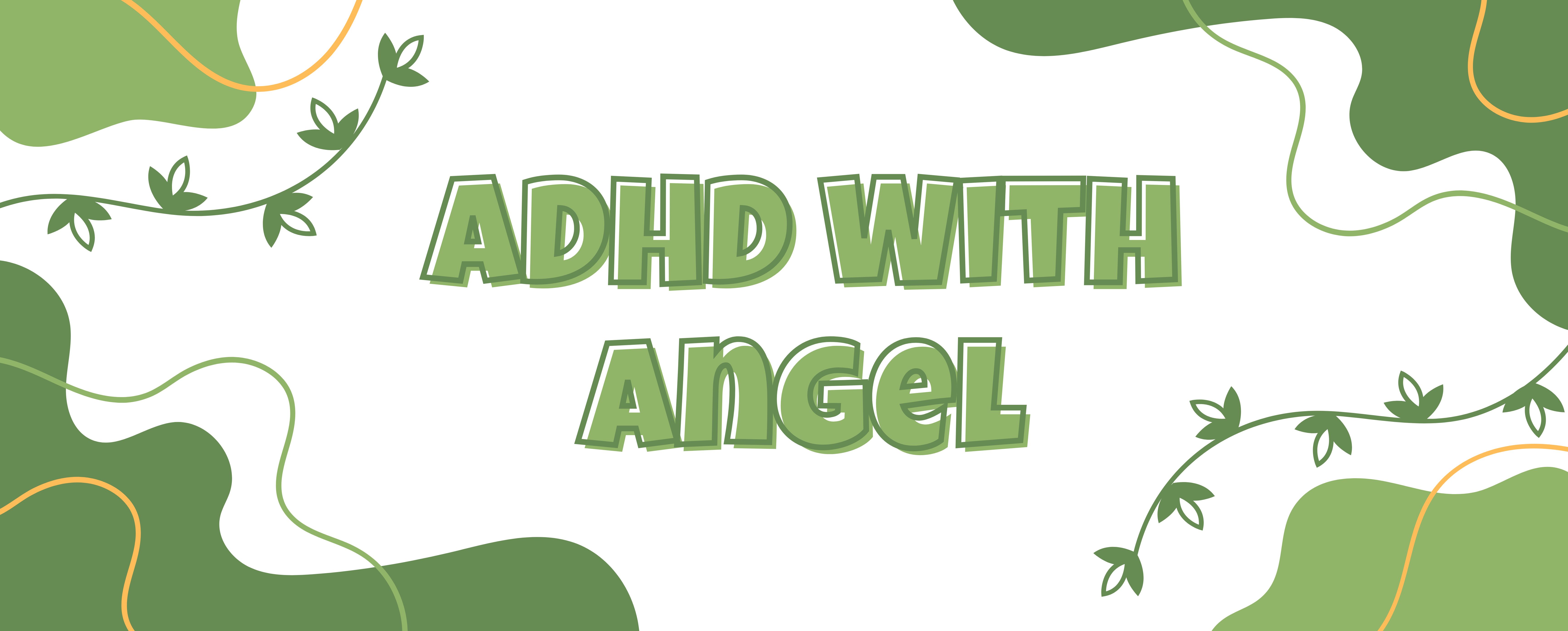 ADHD with Angel Banner